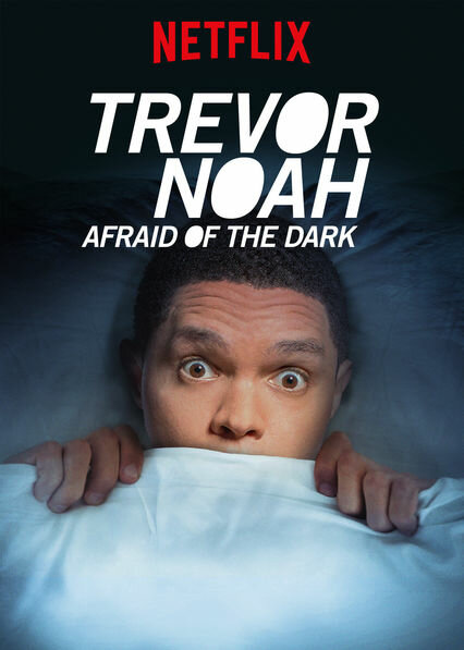Trevor Noah: Afraid of the Dark (2017) постер