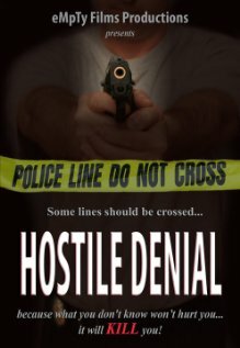 Hostile Denial (2011) постер