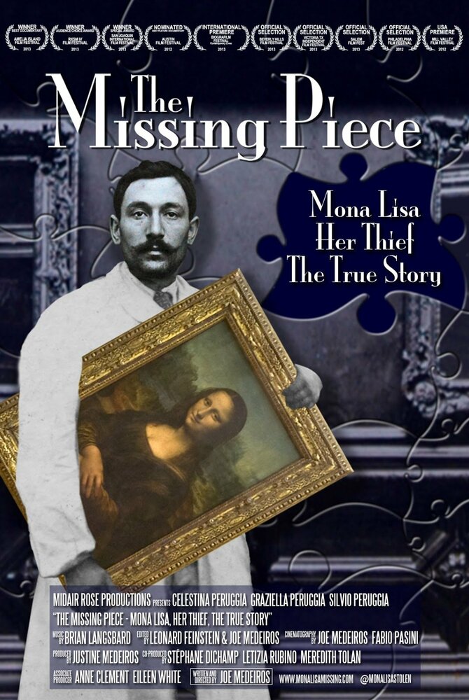 The Missing Piece: Mona Lisa, Her Thief, the True Story (2012) постер