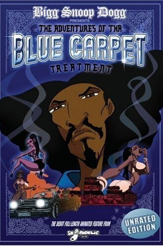 Bigg Snoop Dogg Presents: The Adventures of Tha Blue Carpet Treatment (2008) постер