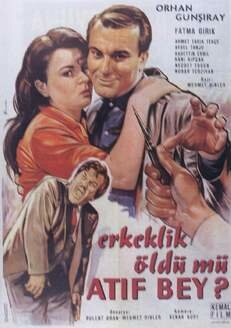 Erkeklik öldü mü Atif Bey (1962) постер