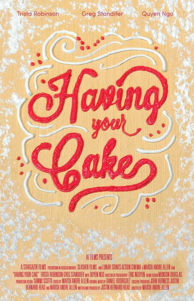 Having Your Cake (2017) постер