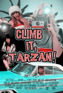 Climb It, Tarzan! (2011) постер