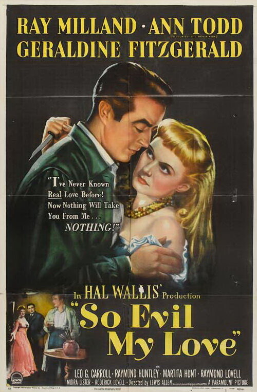 Такая злая, любовь моя (1948) постер