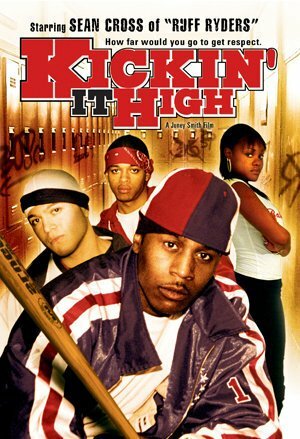 Kickin It High (2004) постер