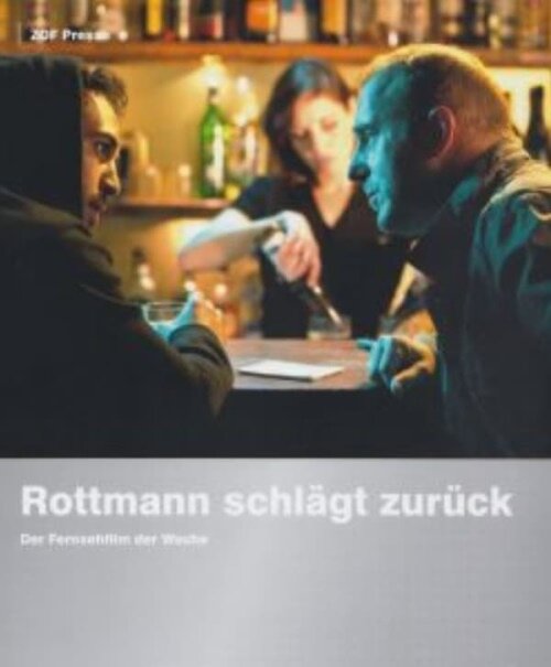 Rottmann schlägt zurück (2011) постер