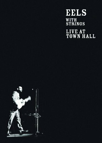 Eels with Strings: Live at Town Hall (2006) постер