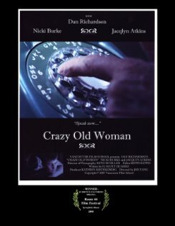 Crazy Old Woman (2007) постер