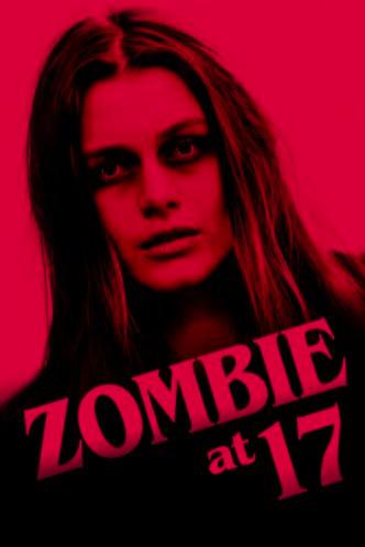 Зомби в 17 (2018) постер