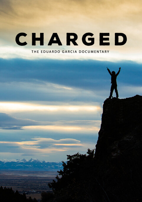 Charged: The Eduardo Garcia Story (2017) постер