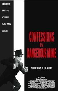 Confessions of a Dangerous Mime (2004) постер