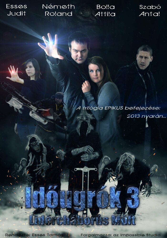 Idõugrók 3 - Lidércháborús Múlt (2013) постер