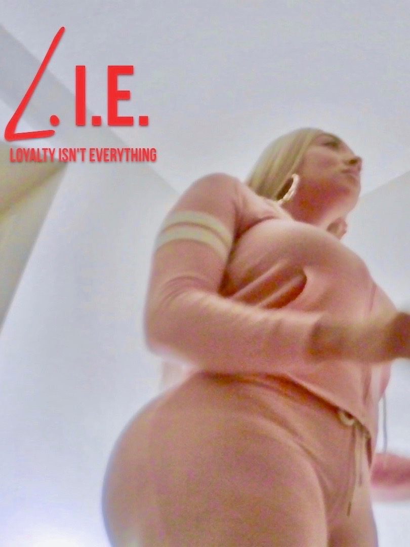 L.I.E. (Loyalty Isn't Everything) (2020) постер