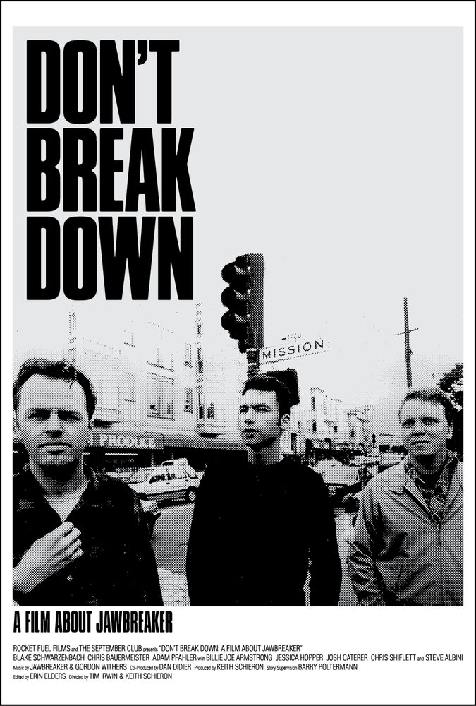 Don't Break Down: A Film About Jawbreaker (2017) постер