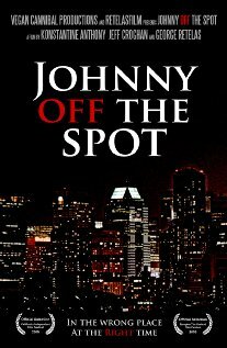 Johnny Off the Spot (2008) постер