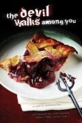 The Devil Walks Among You (2011) постер