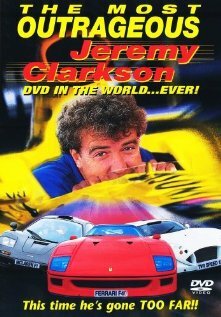 The Most Outrageous Jeremy Clarkson Video in the World... Ever! (1998) постер