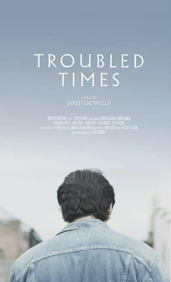 Troubled Times (2020) постер