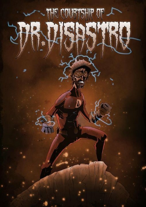 The Courtship of Dr Disastro (2014) постер