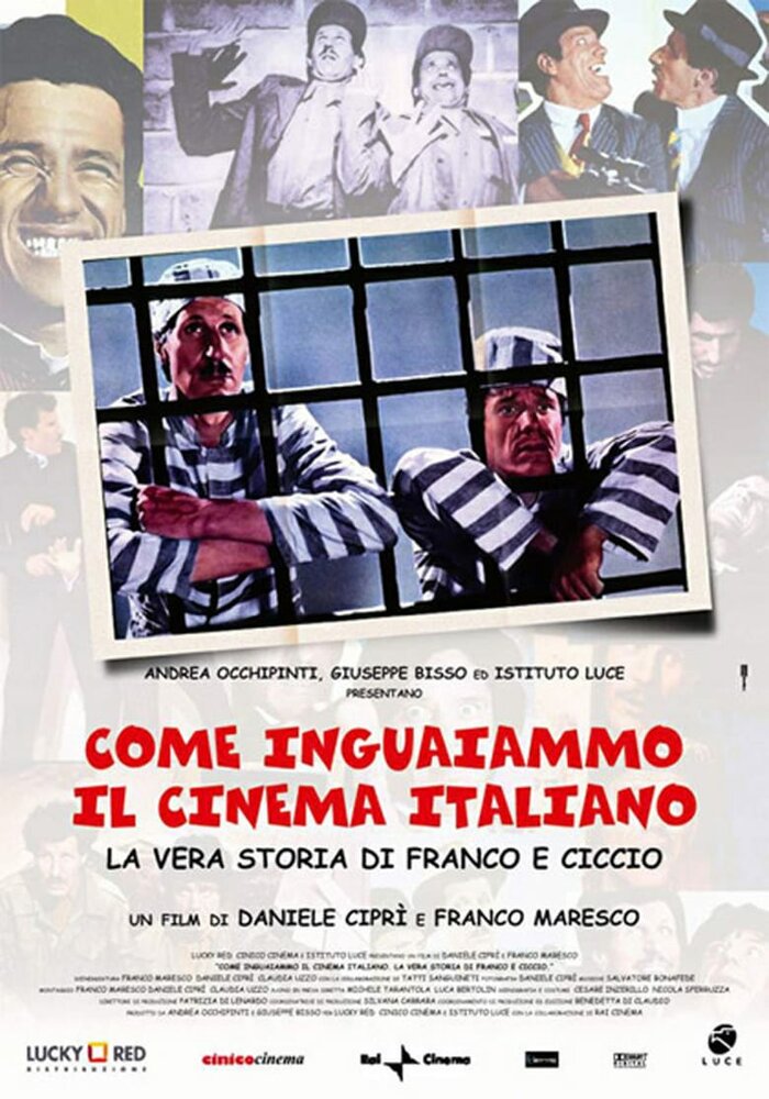 Come inguaiammo il cinema italiano - La vera storia di Franco e Ciccio (2004) постер