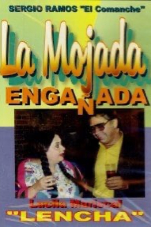 La mojada engañada (1990) постер