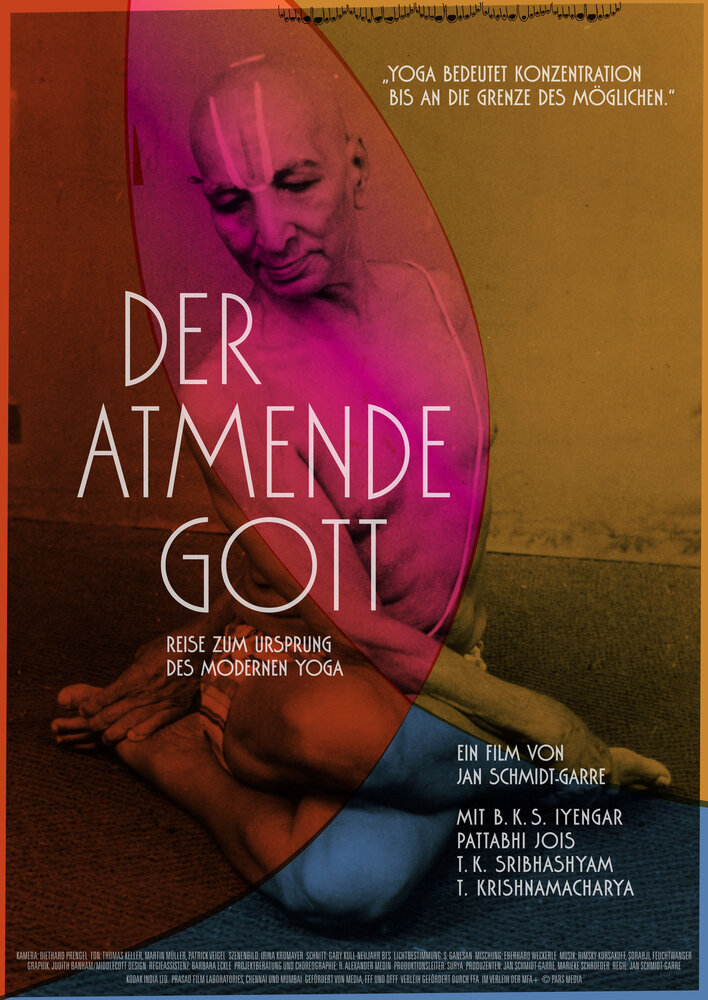 Der atmende Gott: Reise zum Ursprung des modernen Yoga (2012) постер