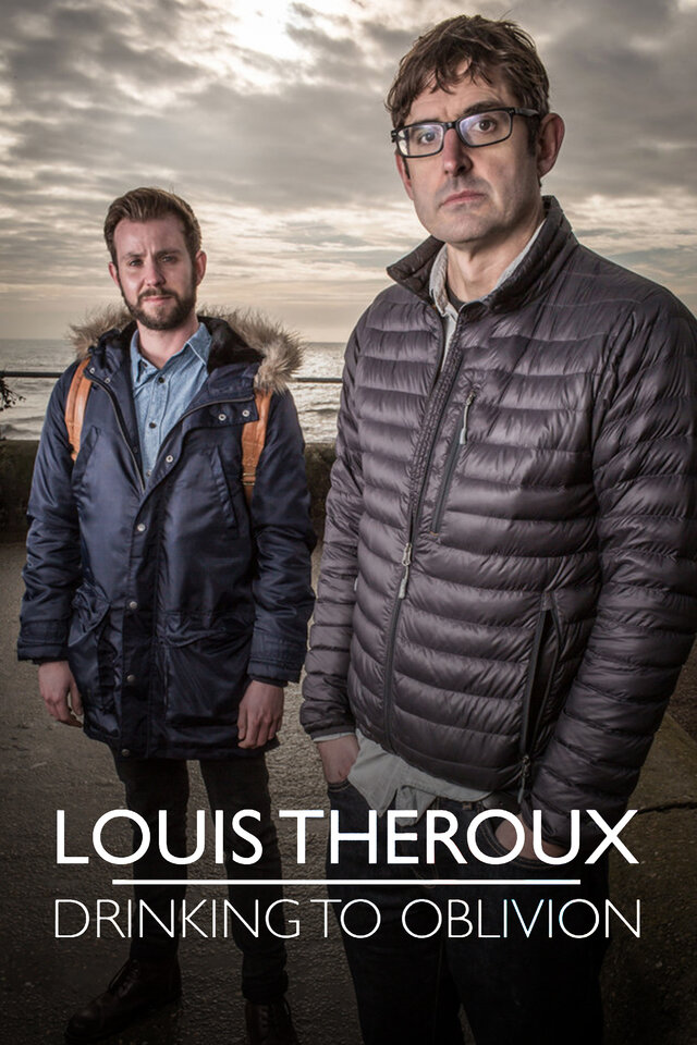 Louis Theroux: Drinking to Oblivion (2016) постер