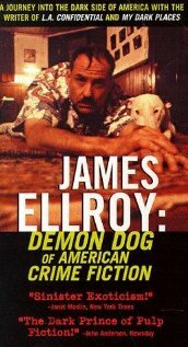James Ellroy: Demon Dog of American Crime Fiction (1998) постер