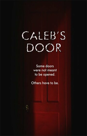 Caleb's Door (2009)